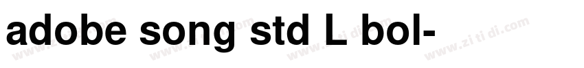 adobe song std L bol字体转换 adobe song std L bol字体转换